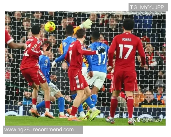 莱比锡逆转利物浦精彩瞬间回顾乌龙球成比赛转折点与十大进球亮点